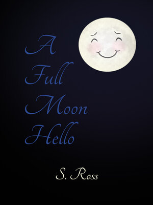 cover image of A Full Moon Hello